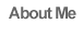 about me